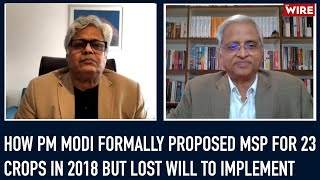 How PM Modi Formally Proposed MSP For 23 Crops in 2018 But Lost Will to Implement  Subhash Garg [upl. by Coy]