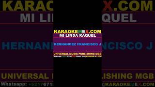 karaoke los caminantes  mi linda raquel karaokemex [upl. by Gambell]