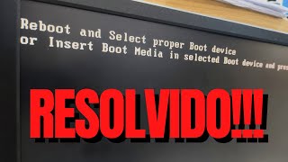 REBOOT AND SELECT PROPER BOOT DEVICE Como resolver erro TELA PRETA WINDOWS [upl. by Jepson]