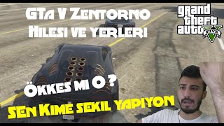 Ökkeş Mi O  GTA 5 Zentorno Hilesi ve Yerleri [upl. by Wilonah]