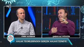 Ahlak ve Erdem │Şaban Ali Düzgün  Emre Dorman [upl. by Georgiana]