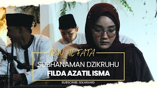 SUBHANAMAN DZIKRUHU VOC FILDA AZATIL ISMA LIVE REBANA MODERN NEW AL FATA SEMARANG [upl. by Spearing13]