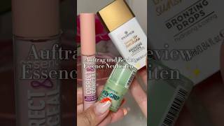 Auftrag und Review Essence Neuheiten ✨ essence makeup makeupneuheiten  essenceneuheiten [upl. by Ahsratal]