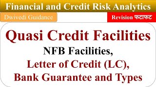 6 Quasi Credit Facilities Letter of Credit LC Bank Guarantee BG Financial and Credit risk [upl. by Ayikan]