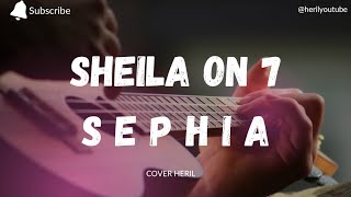 SEPHIASHEILA ON7 Cover By Heril [upl. by Mellar]