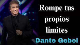 Rompe tus propios límites  dante gebel 2024 [upl. by Watson]