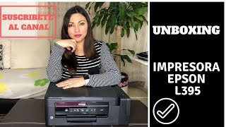 UNBOXING IMPRESORA EPSON L395 CONFIGURACION [upl. by Nerw]