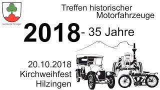 Kirchweih Hilzingen  Oldtimertreffen  35 Jahre  20102018 [upl. by Berfield]