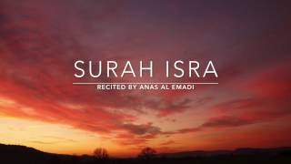 Beautiful Recitation Surah Isra  سورة الإسراء  Anas Al Emadi  English Translation [upl. by Llorrac]