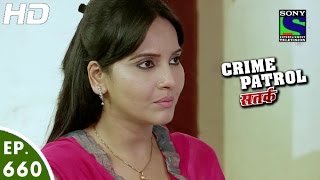 Crime Patrol  क्राइम पेट्रोल सतर्क  Bhadkaava  Episode 660  21st May 2016 [upl. by Dorrehs]