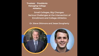 Small Colleges Big Changes Serious Challenges at Intersection of Enrollment and College Athletics [upl. by Lacim214]