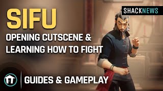 Sifu  Opening Cutscene amp Learning How to Fight [upl. by Anatollo]