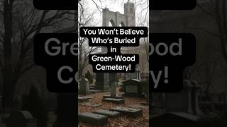 You Won’t Believe Who’s Buried in GreenWood Cemetery 😱halloween brooklyn cemetery [upl. by Tamra725]