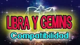 COMPATIBILIDAD DE LIBRA Y GEMINIS EN EL AMOR 2023  Compatibilidad Libra Geminis 2023 [upl. by Binnings]