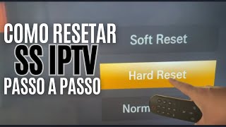 COMO RESETAR O SS IPTV PASSO A PASSO [upl. by Stew]