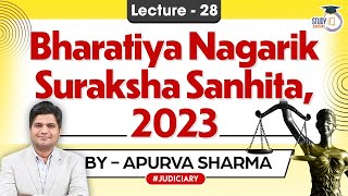 Bharatiya Nagarik Suraksha Sanhita 2023  BNSS  Lec 28  By Apurva Sharma [upl. by Darb]