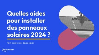 Quelles aides pour installer des panneaux solaires en 2024 [upl. by Atiuqa]