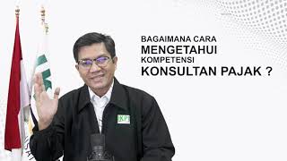 BAGAIMANA CARA MENGETAHUI KOMPETENSI KONSULTAN PAJAK [upl. by Concha216]