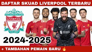 Daftar Skuad Liverpool 20242025  Transfer Pemain Liverpool 2024  Pemain Baru Liverpool 2024 [upl. by Thomasina]