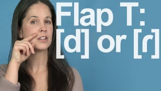 Flap T Really a D Sound American English Pronunciation [upl. by Gorrian530]