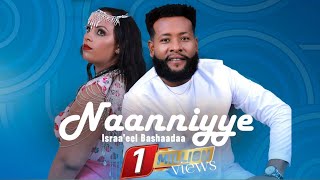 Israel Beshada  Naanniyye New Oromo Music Video 2024 [upl. by Darell351]