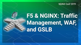 F5 amp NGINX Traffic Management WAF and GSLB [upl. by Rundgren]