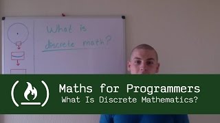 Maths for Programmers Introduction What Is Discrete Mathematics [upl. by Aitsirt]