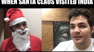 WHEN SANTA CLAUS VISITED INDIA [upl. by Ernesta415]