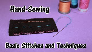 HandSewing  Basic Stitches and Techniques [upl. by Tarttan]