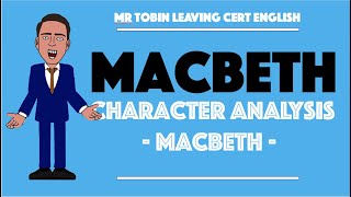 Macbeth  Character Analysis [upl. by Shaya]