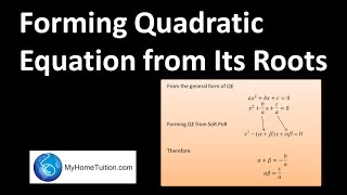 Forming Quadratic Equation from Its Roots [upl. by Yrol583]