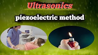 Ultrasonics  piezoelectric effect  piezoelectric method in tamil explanation [upl. by Ettenotna]