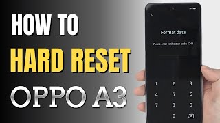 How to Hard Reset OPPO A3  Removing Password Unlock [upl. by Prichard170]