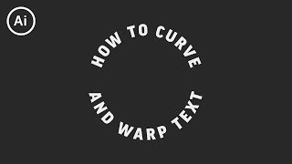 How to Curve amp Warp Text  Illustrator Tutorial [upl. by Champ414]