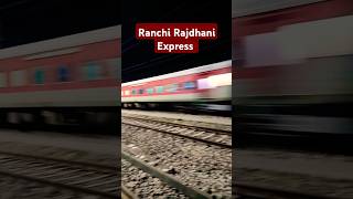 Ranchi Rajdhani Express train rajdhaniexpress ranchi shorts railway youtubeshorts [upl. by Rosco276]