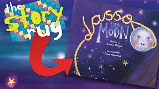 Lasso the Moon  by Amanda Mireles  Kids Book Read Aloud [upl. by Teerell]