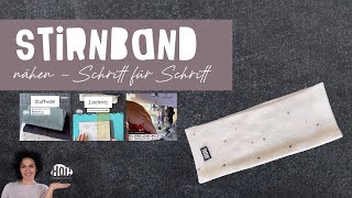 StirnbandHaarband nähen  für Anfänger mit Tipps zum Nähen und Stoffauswahl [upl. by Naujaj]