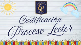 Certificación Proceso Lector Primer año Básico 2024 [upl. by Stanfield3]