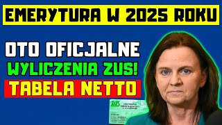 🔴EMERYCI UWAGA MINIMALNA EMERYTURA W 2025 ROKU OTO OFICJALNE WYLICZENIA ZUS TABELA NETTO [upl. by Marsland]