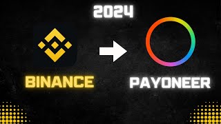 How to withdrawal money from Binance to Payoneer in 2024 [upl. by Thgiled]