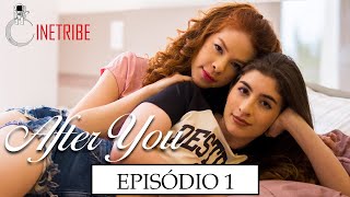 Webserie LGBT quotAfter Youquot  Ep 1  Temporada 2  Eng Sub [upl. by Nnaoj]