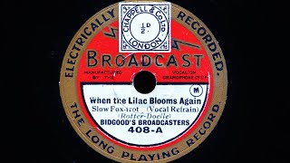 Bidgood’s Broadcasters  When the Lilac Blooms Again 1929 [upl. by Lenzi216]