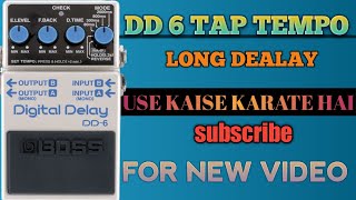 Boss DD 6 Tap Dealay Kaise Setting kare  बॉस डिले सेटिंग कैसे करें [upl. by Llerref]