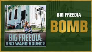 Big Freedia  Bomb Official Audio [upl. by Oznola]