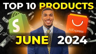 ⭐️ TOP 10 PRODUCTS TO SELL IN JUNE 2024  DROPSHIPPING SHOPIFY [upl. by Orhtej]