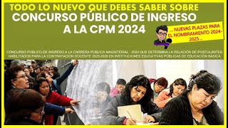 😱ATENCION🔴 Todo lo nuevo que debes saber sobre la Carrera Publica Magisterial 20242025 [upl. by Atekal164]