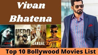 Vivan Bhatena Top 10 Bollywood Movies List  Vivan Bhatena Best Movies List  REVIEW BOY [upl. by Henricks]