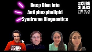 Deep Dive into Antiphospholipid Syndrome Diagnostics [upl. by Ylicic]