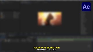 Flash Fade Transition  After Effects Tutorial 9 [upl. by Aralomo]