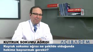 Kuyruk sokumu ağrısı ne şekilde olduğunda hekime başvurmak gerekir [upl. by Tice]